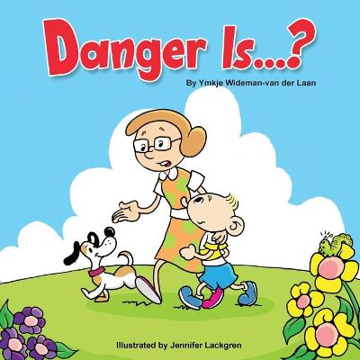 Cover of Danger Is...?