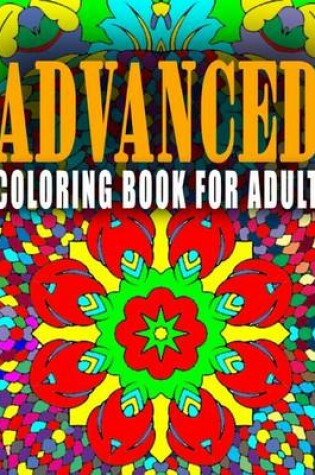 Cover of ADVANCED COLORING BOOK FOR ADULT - Vol.10