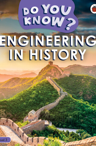 Cover of Do You Know? Level 3 - Engineering in History