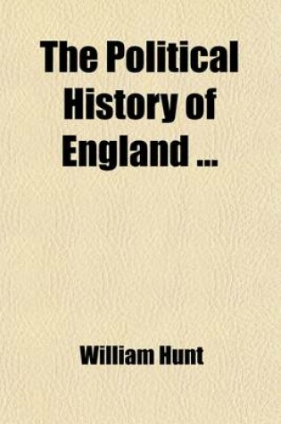 Cover of The Political History of England in Twelve Volumes (Volume 5); Fisher, H.A.L. from the Accession of Henry VII to the Death of Henry VIII (1485-1547)