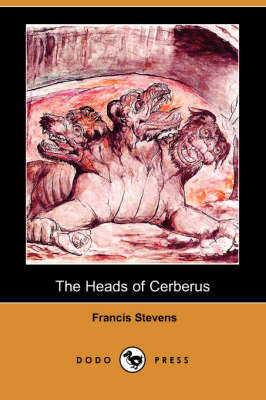 Book cover for The Heads of Cerberus (Dodo Press)