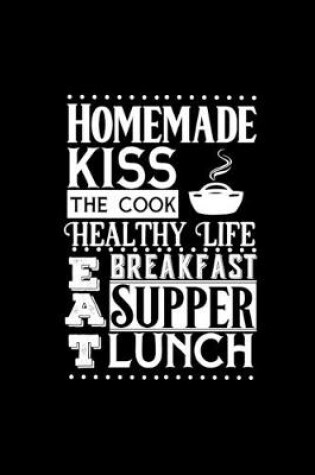 Cover of Homemade Kiss The Cook