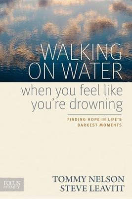 Book cover for Walking on Water When You Feel Like You're Drowning