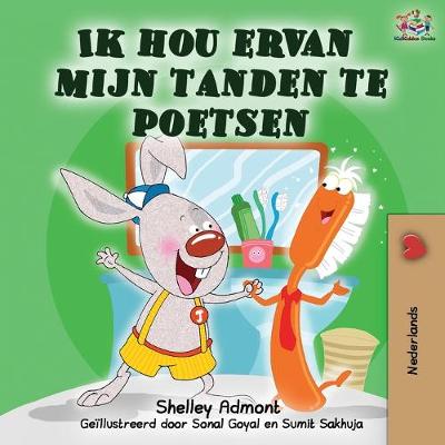 Book cover for Ik hou ervan mijn tanden te poetsen