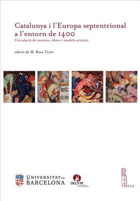 Cover of Catalunya I l'Europa Septentrional a l'Entorn de 1400