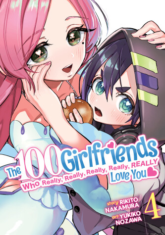 Book cover for The 100 Girlfriends Who Really, Really, Really, Really, Really Love You Vol. 4