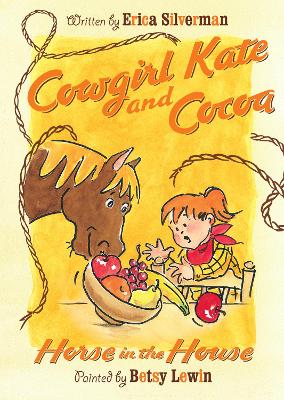 Book cover for Cowgirl Kate and Cocoa: Horse in the House