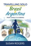 Book cover for Brazil and Argentina: From Jungle to Icebergs