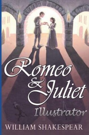 Cover of Romeo and Juliet Illustrator