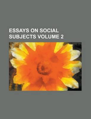 Book cover for Essays on Social Subjects Volume 2