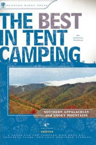 Cover of The Best in Tent Camping: Southern Appalachian and Smoky Mountains