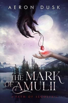 Book cover for The Mark of Amulii