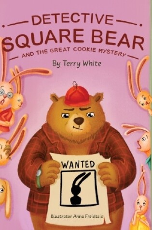 Cover of Detective Square Bear and the Great Cookie Mystery