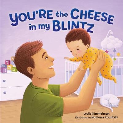 Cover of You're the Cheese in My Blintz