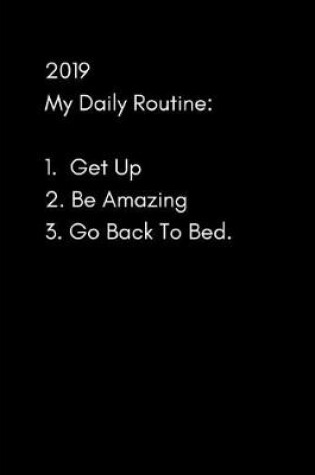 Cover of 2019 My Daily Routine