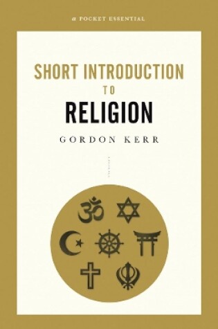 Cover of A Pocket Essential Short Introduction to Religion