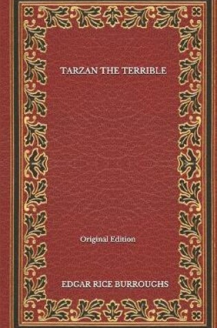 Cover of Tarzan The Terrible - Original Edition