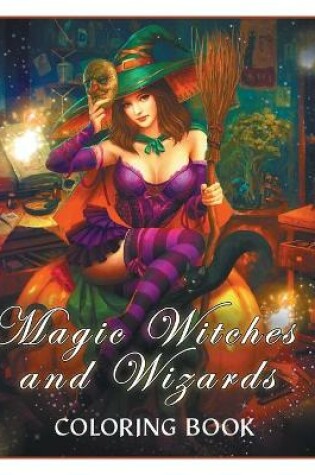 Cover of Magic Witches and Wizards Coloring Book