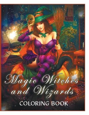 Book cover for Magic Witches and Wizards Coloring Book