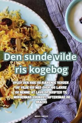 Cover of Den sunde vilde ris kogebog