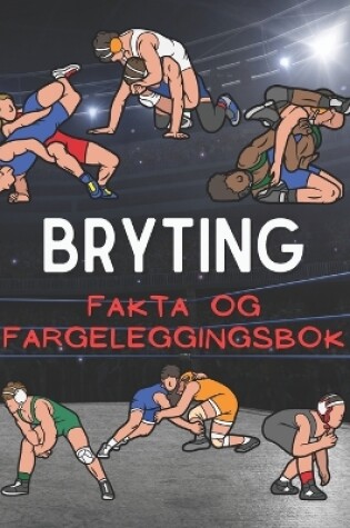 Cover of Bryting fakta og fargeleggingsbok