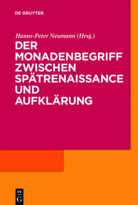 Cover of Der Monadenbegriff zwischen Spatrenaissance und Aufklarung