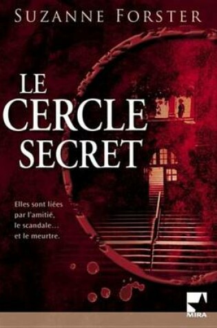 Cover of Le Cercle Secret (Harlequin Mira)