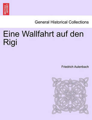 Book cover for Eine Wallfahrt Auf Den Rigi