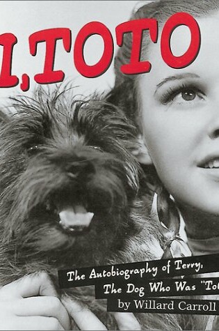 Cover of I, Toto: Autobiography of Terry, the