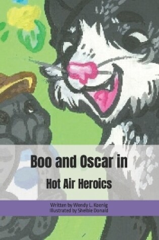 Cover of Boo and Oscar in Hot Air Heroics