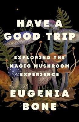 Book cover for Have a Good Trip