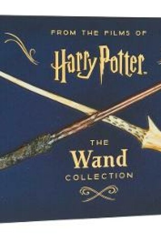 Cover of Harry Potter: The Wand Collection (Book)