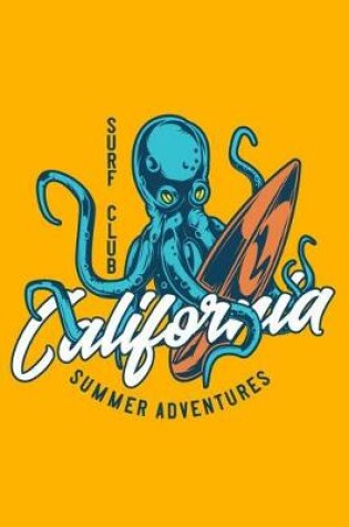 Cover of Surf Club - California Summer Adventures