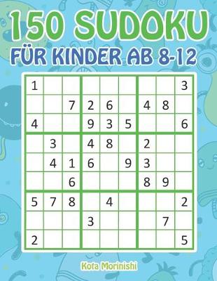 Cover of 150 Sudoku für Kinder ab 8-12