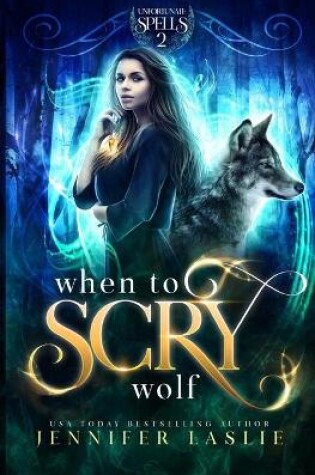 Cover of When to Scry Wolf