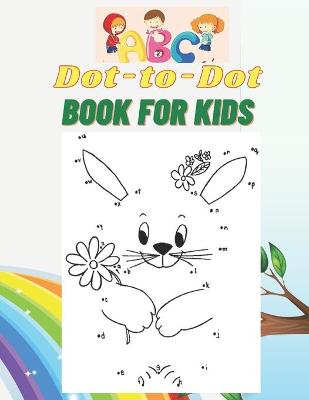 Book cover for ABC Dot-to-Dot Book for Kids