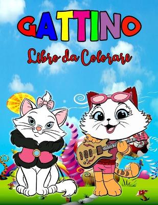 Book cover for Gattino Libro da Colorare