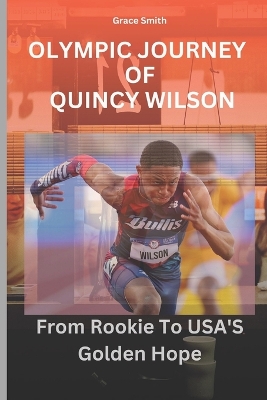 Book cover for Olympic Journey of Quincy Wilson