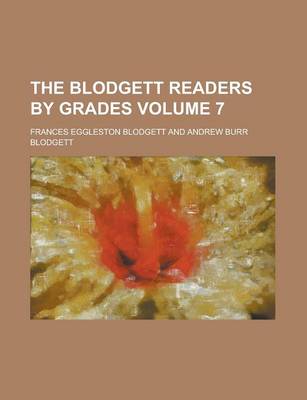 Book cover for The Blodgett Readers by Grades Volume 7