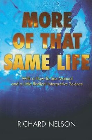 Cover of More of That Same Life