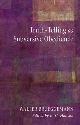 Book cover for Truth-Telling as Subversive Obedience