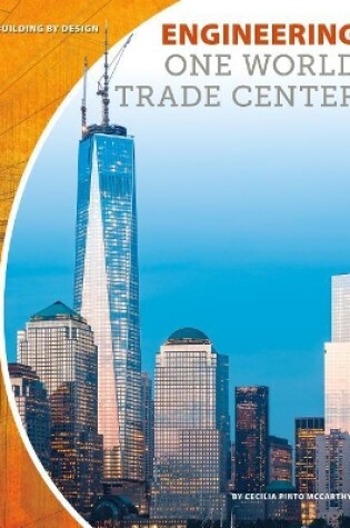 Cover of Engineering One World Trade Center