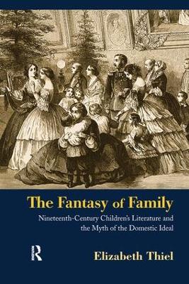 Book cover for The Fantasy of Family