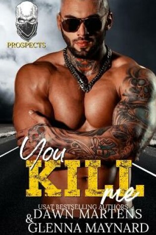 Cover of You Kill Me