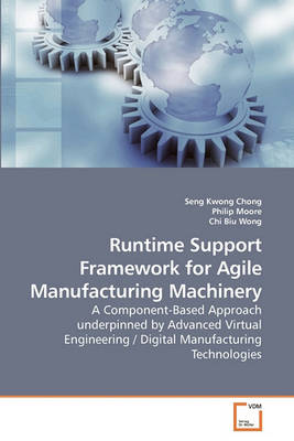 Book cover for Runtime Support Framework for Agile Manufacturing Machinery