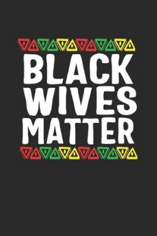 Cover of black wives matter