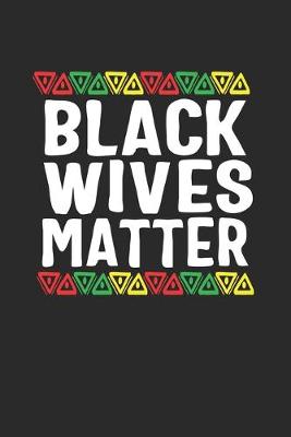 Book cover for black wives matter