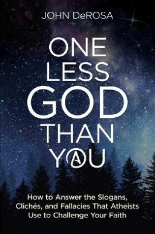 Cover of One Less God Than You: How to