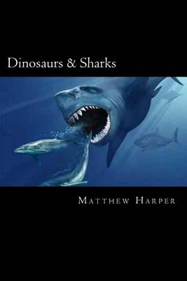 Book cover for Dinosaurs & Sharks