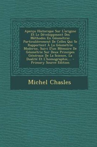 Cover of Apercu Historique Sur L'origine Et Le Developpment Des Methodes En Geometrie